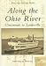 Along the Ohio River:  Cincinnati to Louisville   (KY)  (Postcard History Series)
