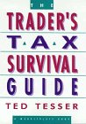 The Trader s Tax Survival Guide (A Marketplace Book)