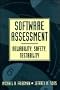 Software Assessment: Reliability, Safety, Testability