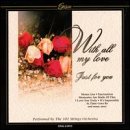 With All My Love: Just for You