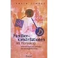 Familienkonstellationen im Horoskop: Verstrickungen und L�sungen aus astrologischer Sicht