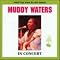 listen to some live Muddy Waters?