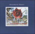  -  -  - ein L&auml;cheln bleibt - Rosemarie Bauer