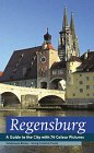 Regensburg. Englische Fassung. A Guide to the City with 70 Colour Pictures.