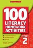 100 Literacy Homework Activities Year 2 (100 Literacy Homework Activities) (100 Literacy Homework Activities)