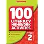 100 Literacy Homework Activities Year 2 (100 Literacy Homework Activities)