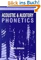 Acoustic and Auditory Phonetics