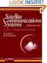 Satellite Communications Systems: Systems, Techniques and Technology (Wiley Series in Communication and Distributed Systems)