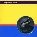 Imperial Teen -  Seasick