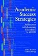 Academic Success Strategies for Adolescents With Learning Disabilities and Adhd