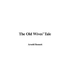 The Old Wives' Tale