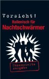Berlitz Vorsicht! Italienisch f&uuml;r Nachtschw&auml;rmer: Unzenzierte Ausgabe - unbekannt