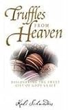 Truffles from Heaven: Discovering the Sweet Gift of God's Grace