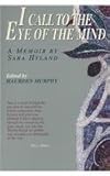 I call to the eye of the mind : a memoir