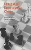 Secrets of spectacular chess