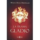 la trama gladio / The Gladio plot (Spanish Edition) Medium