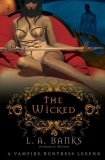 The Wicked (A Vampire Huntress Legend)