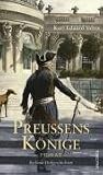 Preu�ens K�nige privat. Berliner Hofgeschichten - Karl Eduard Vehse