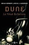 Dune:La Yihad Butleriana / Dune:the Butlerian Yihad: La Yihad Butleriana/ the Butlerian Yihad (8401335205) by Anderson, Kevin J.