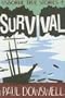 Survival (Usborne True Stories)