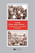 Gehse aufe Kirmes: Ein bunter Streifzug über die Festplätze an Emscher, Ruhr und Rhein durch 1000 Jahre Kirmesgeschichte