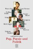 Produkt-Bild: Waris Dirie, Liam Neeson, Salman Rushdie, Vaclav Havel, U 2 und andere &uuml;ber Pop, Poesie und Politik.
