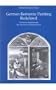 German Romantic Painting Redefined: Nazarene Tradition and the Narratives of Romanticism