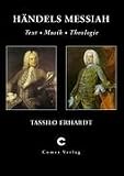 Händels Messiah: Text, Musik, Theologie