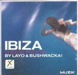 Ibiza Cheese-Free Mix by Layo & Bushwacka!