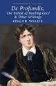 De Profundis, Ballad of Reading Gaol and Other Writings (Wordsworth Classics)