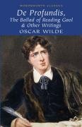 De Profundis, Ballad of Reading Gaol and Other Writings (Wordsworth Classics)
