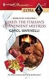 Hired: The Italian's Convenient Mistress (Presents Extra)