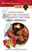 Hired: The Italian's Convenient Mistress (Presents Extra)