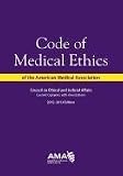 Code of Medical Ethics 2012-2013: Current Opinions With Annotations