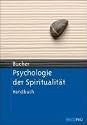 Psychologie der Spiritualit&auml;t: Handbuch