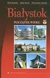 Bialystok Poczatek wieku