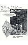 Helping Children Explore Science: A Sourcebook for Teachers of Young Children