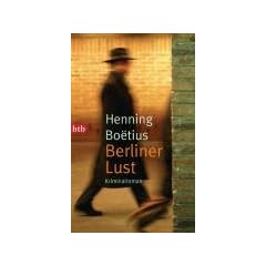 Berliner Lust: Kriminalroman