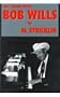 My Years With Bob Wills
