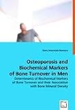 Osteoporosis and Biochemical Markers of Bone Turnover in Men
