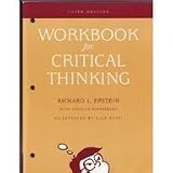 Workbook for Epstein's Critical Thinking, 3rd ~ Richard L. Epstein