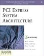 PCI Express System Architecture (Mindshare PC System Architecture)