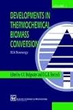 Developments in Thermochemical Biomass Conversion (2 Volumes)
