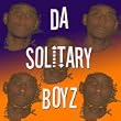 Da Solitary Boyz