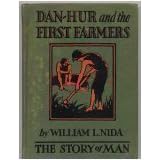 Dan-Hur and the First Farmers (The Story of Man, 4)