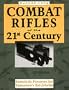 Combat Rifles of the 21st Century