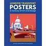 London Transport Posters: A Century of Art and Design