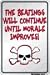 The Beatings Will Continue Until Morale Improves 8
