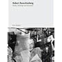 Robert Rauschenberg: Works, Writing, Interviews (Essentials Poligrafa)