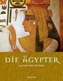 Die �gypter: Mythen & Kulturen - James Putnam